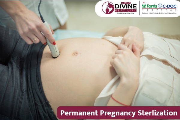 Permanent Pregnancy Sterilization in Delhi