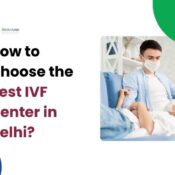 best IVF center in Delhi